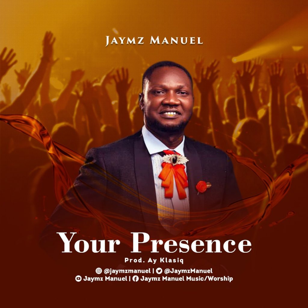 Jaymz Maunel - Your Presence