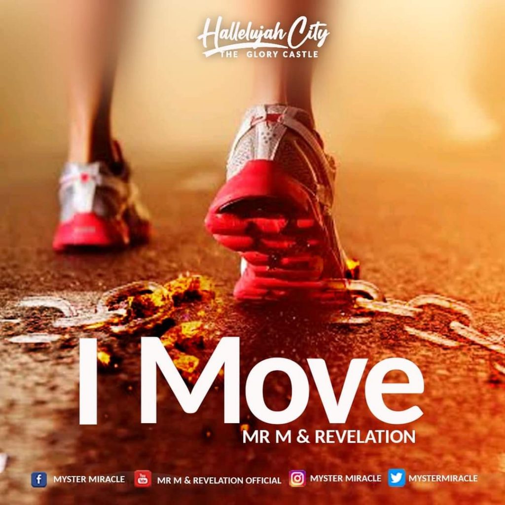 DOWNLOAD MP3 + Live Video: Mr M & Revelation - I Move