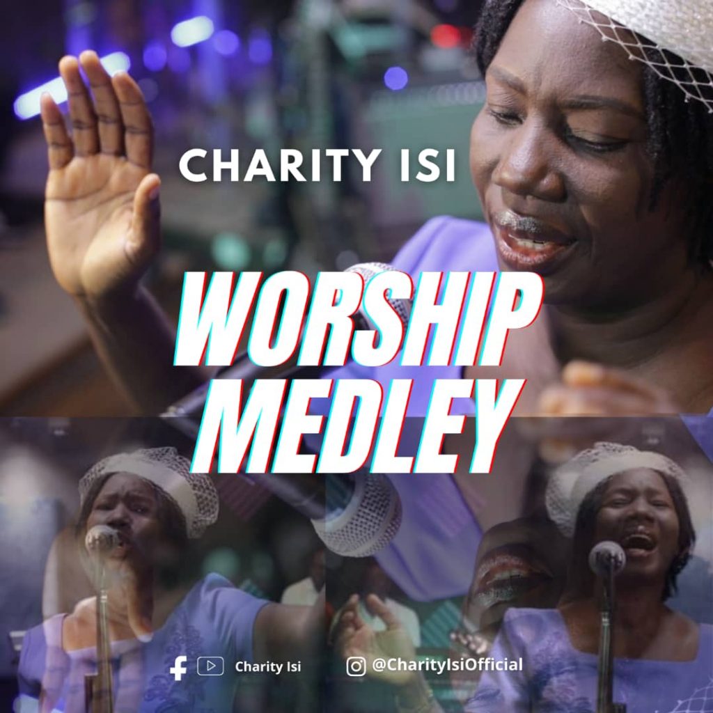 Worship Medley by Charity