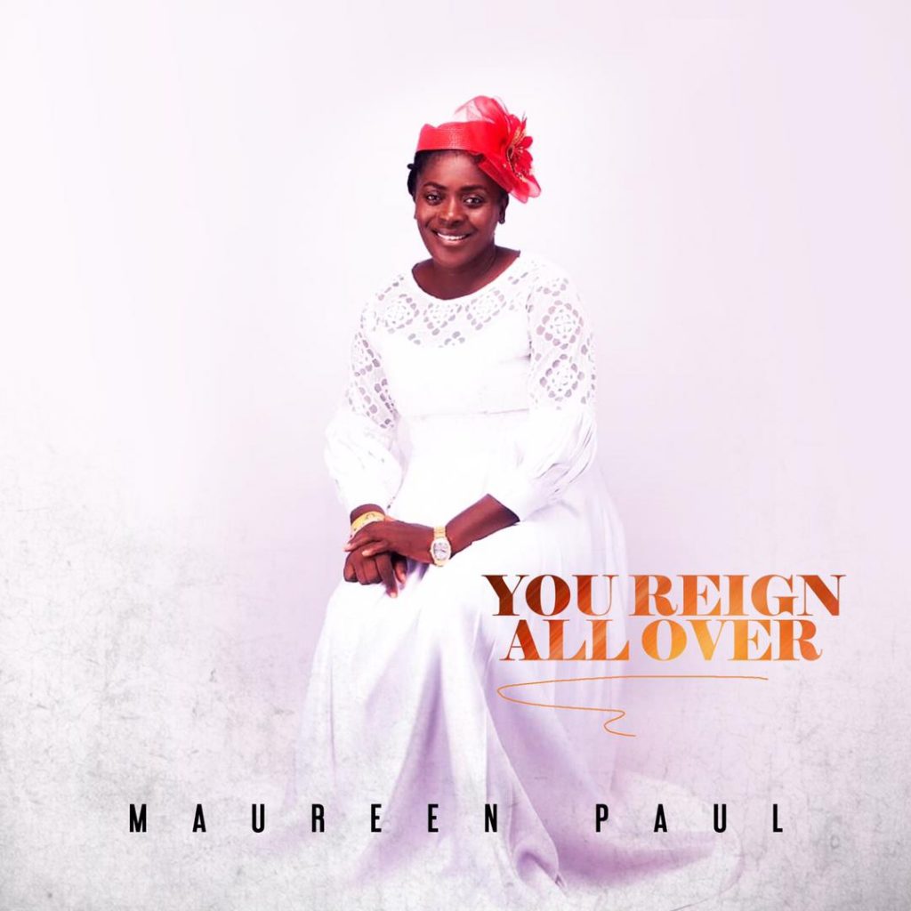 Maureen Paul - You reign all over Praise Medley