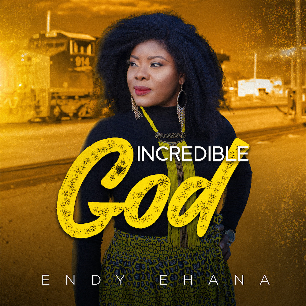 Incredible God - Endy Ehana