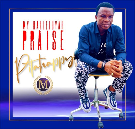 My Halleluyah Praise - Pitahppy