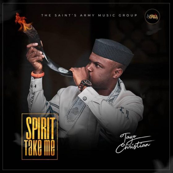 Tayo Christian - Spirit Take Me