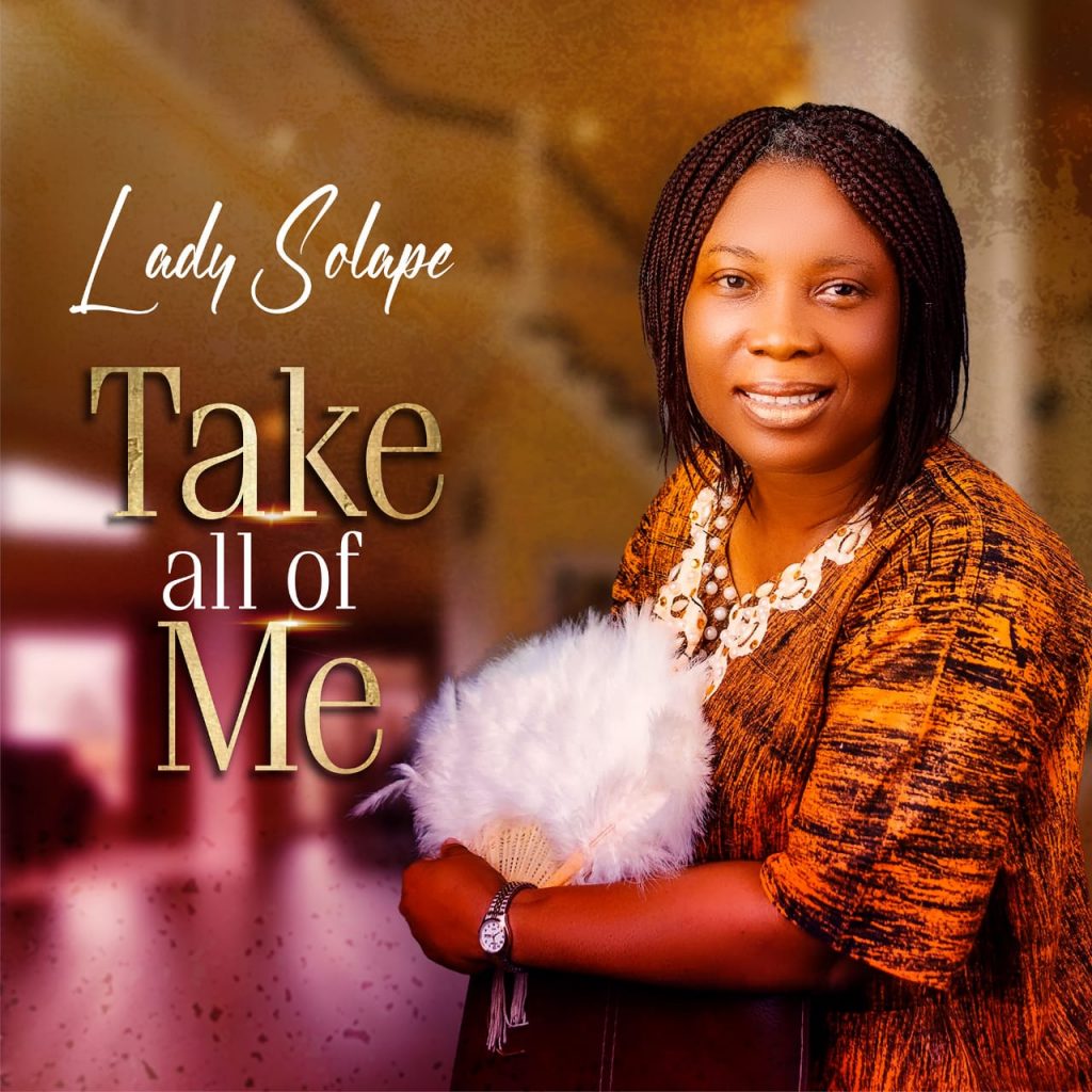 Take of All Me - Lady Solape