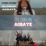 FUNMI AYINKE - OLORUN AGBAYE