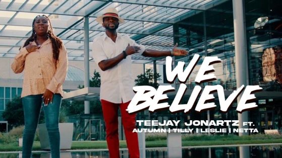 Teejay Jonartz - We Believe Feat. Autumn, Tilly, Leslie & Netta
