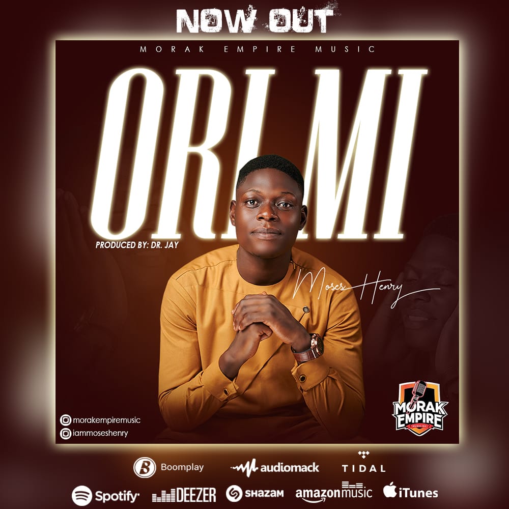 Ori Mi by Moses Henry