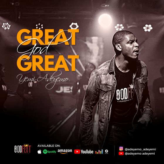 Yemi Adeyemo - Great God Great