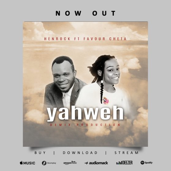 Henrock - Yahweh” (Feat. Favour Cheta