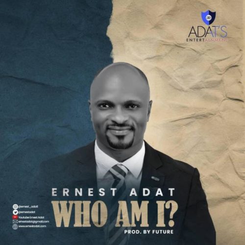 Ernest Adat New Music Video