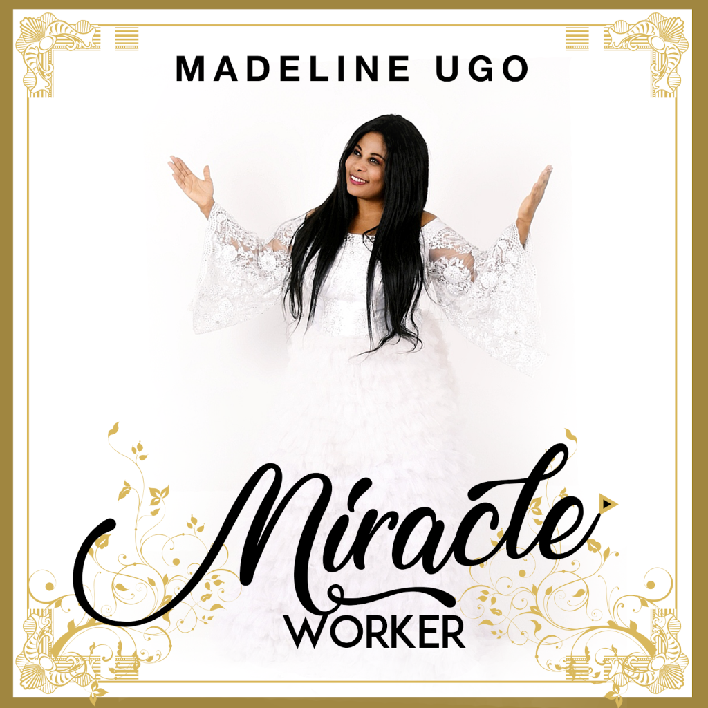 Madeline Ugo - Miracle Worker
