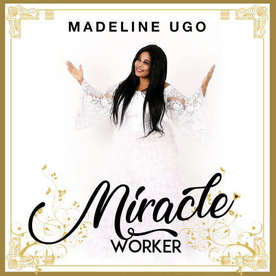 Madeline Ugo - Miracle Worker