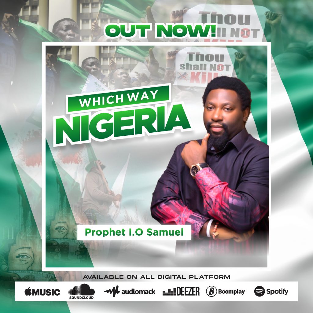 PROPHET I.O SAMUEL - WHICH WAY NIGERIA