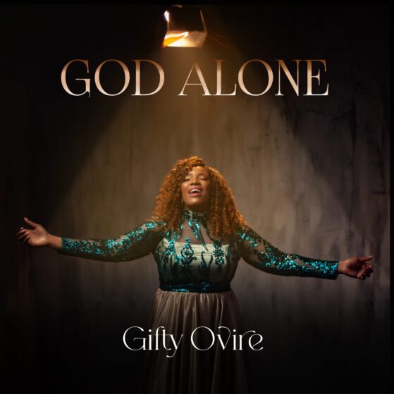 [EP] God Alone – Gifty Ovire