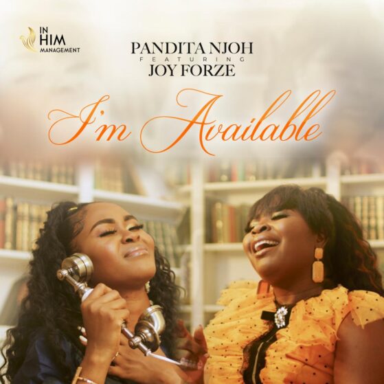 [Video] I’m Available – Pandita Njoh ft. Joy Forze