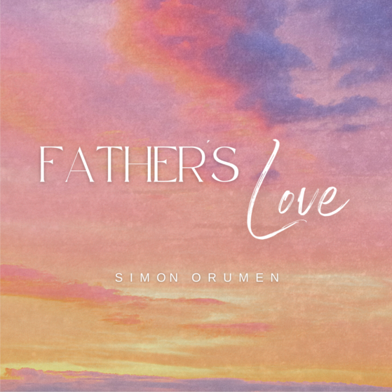 Audio: Simon Orumen – Father’s Love