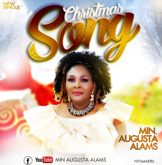 Christmas Song – Minister Augusta Alams