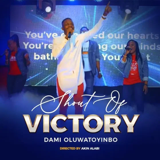 [Video] Shout of Victory – Damilola Oluwatoyinbo