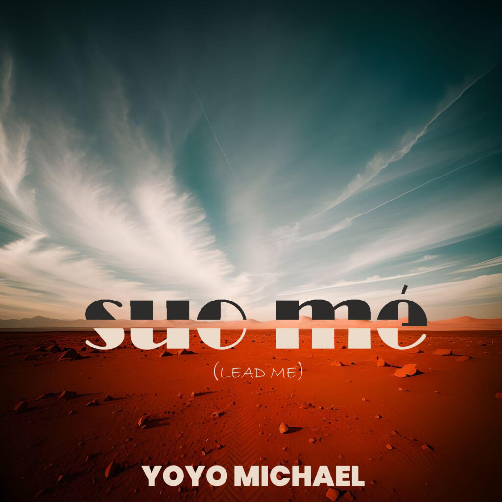 Afrobeat Sensation, Yoyo Michael Releases New Single “Suo Me”