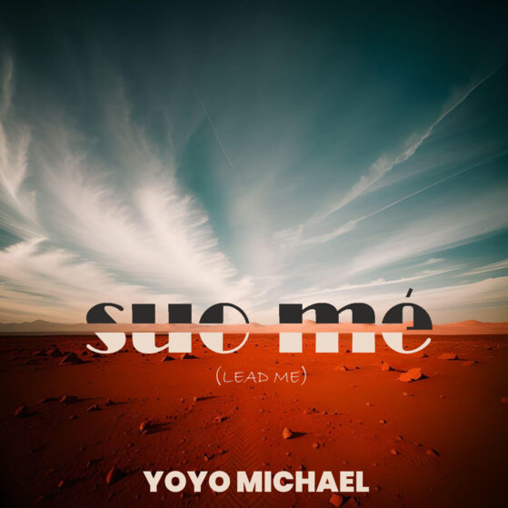 Afrobeat Sensation, Yoyo Michael Releases New Single “Suo Me”