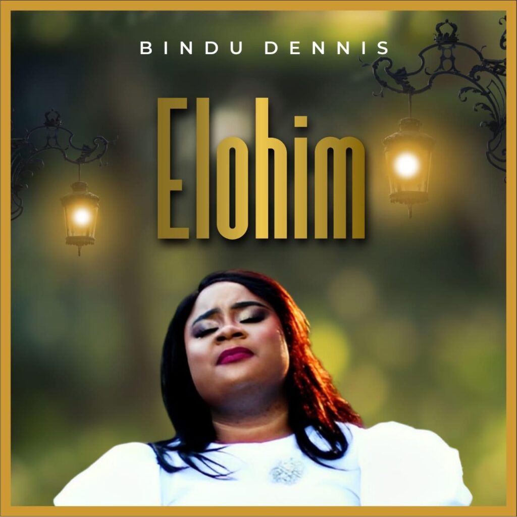 Bindu Dennis Releases Her Debut Single “Elohim” - A Powerful Worship Song.