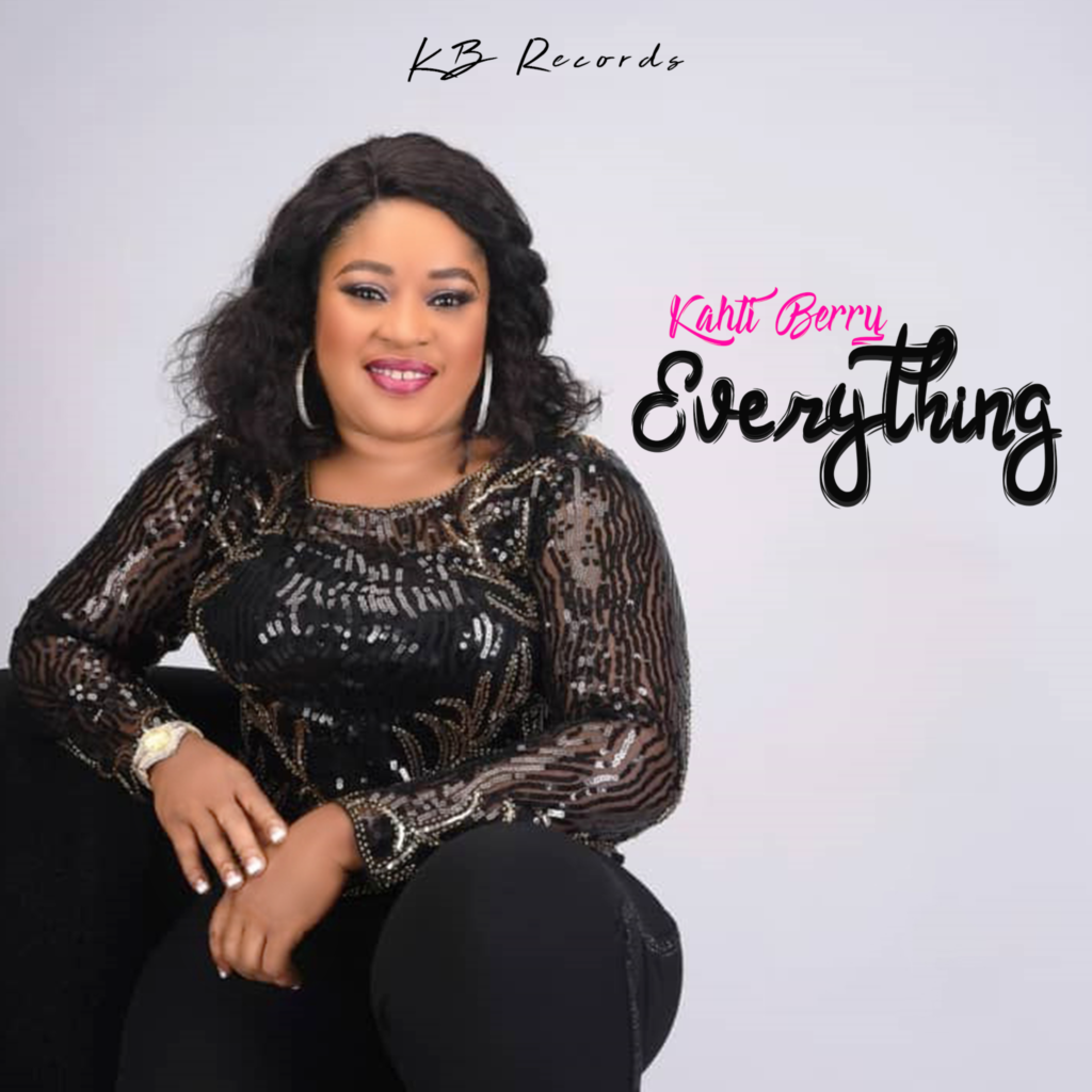 New Music: Everything (Audio & Video) By Khati Berry