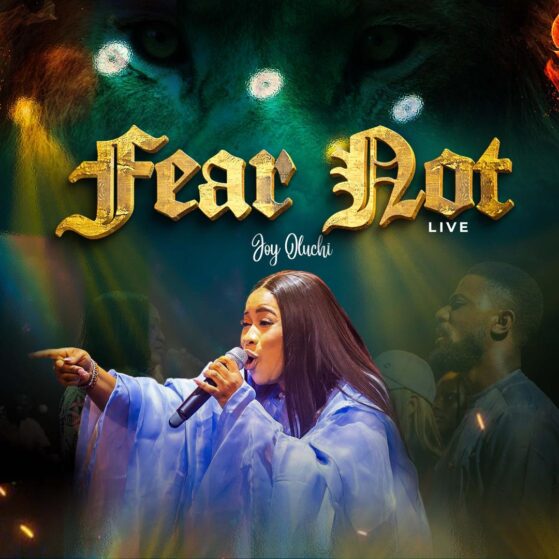 Joy Oluchi - Fear Not