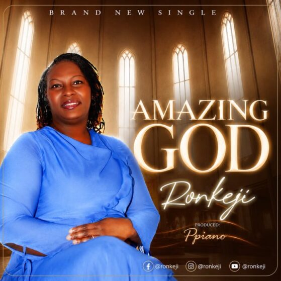 Ronkeji - Amazing God