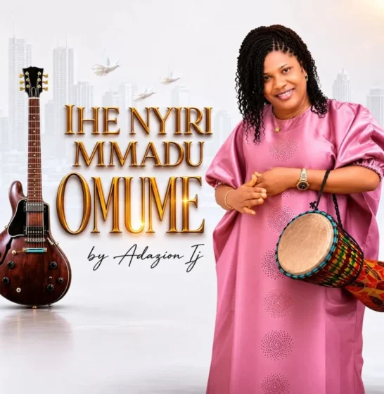 Adazion Ij – Ihe Nyiri Mmadu Omume
