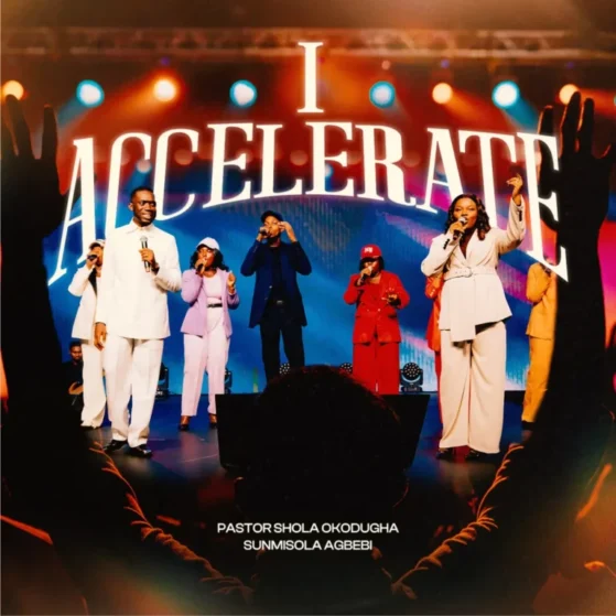Pastor Shola Okodugha – I Accelerate Ft. Sunmisola Agbebi