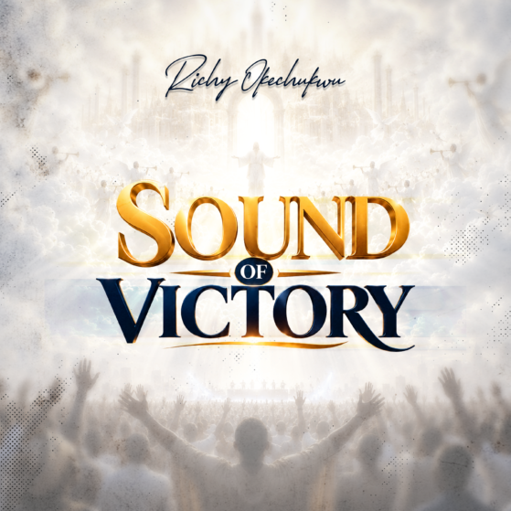 Richy Okechukwu - Sound of Victory