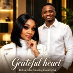 Belisa John - Grateful Heart Ft. Evans Ogboi