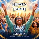 Sarah Ini - Heaven & Earth