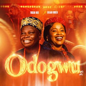 Tosin Bee - Odogwu 2 Ft. Lilian Nneji