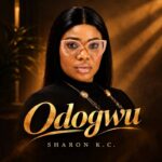 Sharon KC - Odogwu