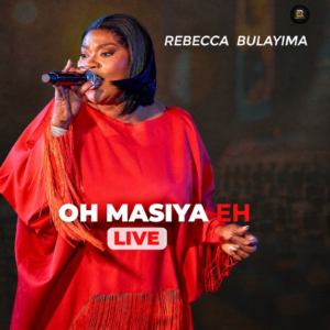 Rebecca Bulayima - Oh Masiya Eh (Live)